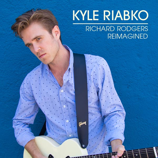 Kyle Riabko Reimagines Richard Rodgers With Concerts in New York and ...
