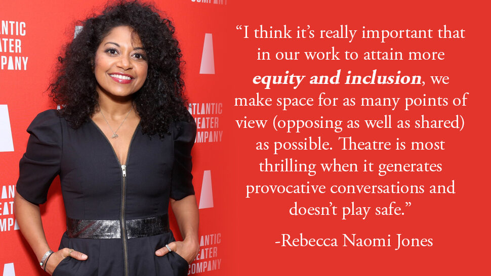 //assets.playbill.com/editorial/e6bb6497b025be3dffb8efce00370b9c-rebecca-naomi-jones-quote.jpg