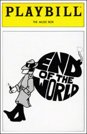End of the World Playbill - Opening Night, May 1984