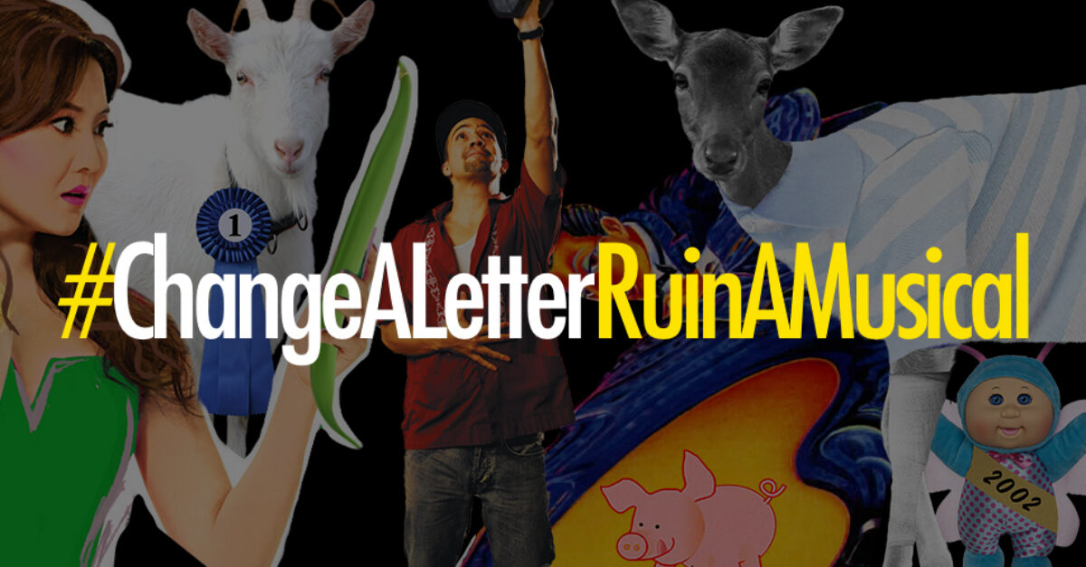 Change a Letter, Ruin a Musical Playbill