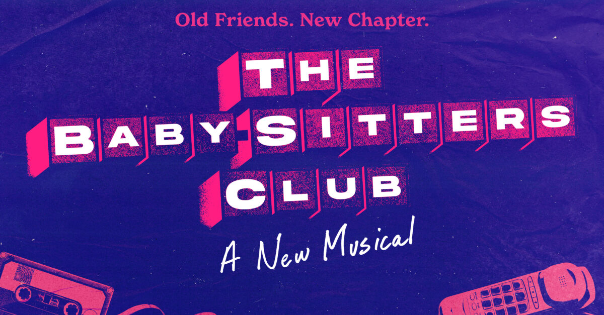 Baby-sitters Club Musical Sets 2027 World Premiere With Natalie Portman Producing