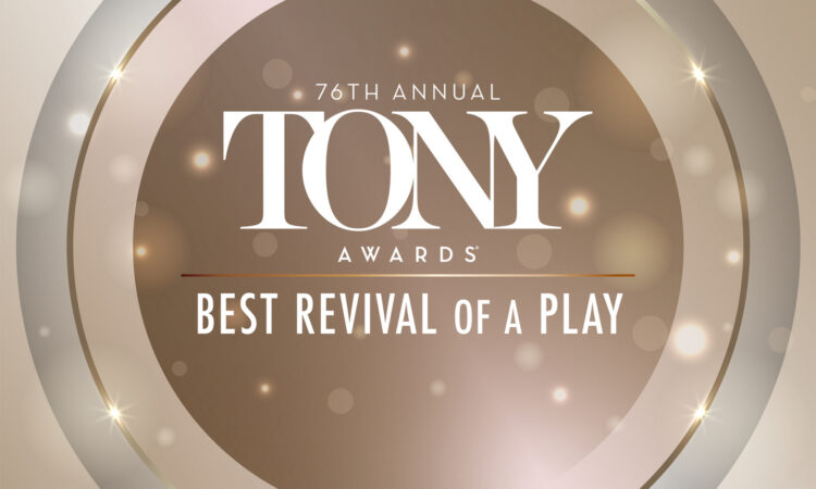 The Tony Awards_2023_Best Revival of a Play_HR