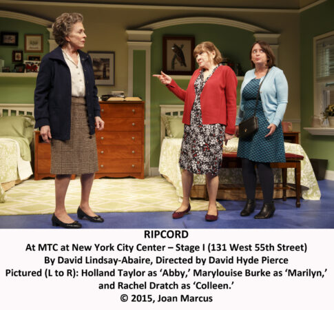 Holland Taylor, Marylouise Burke and Rachel Dratch