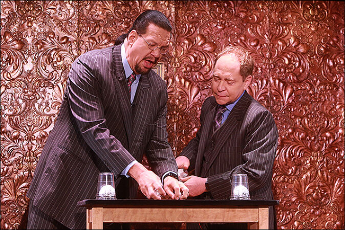 Penn Jillette and Teller