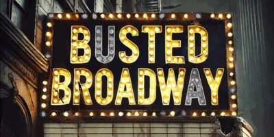 Busted Broadway: A New Record Label for Independent Musical Theatre