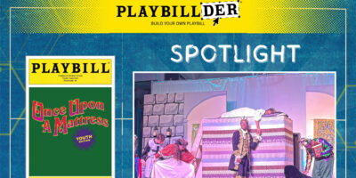 PLAYBILLDER Spotlight: "Once Upon a Mattress" Unites Students at Virginia Catholic School