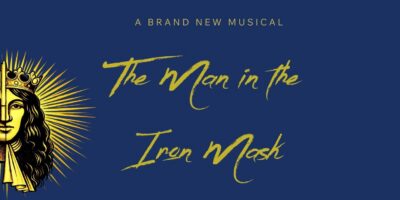 Austin Cappetta's "Man in the Iron Mask" Musical Announces Cast for Reading