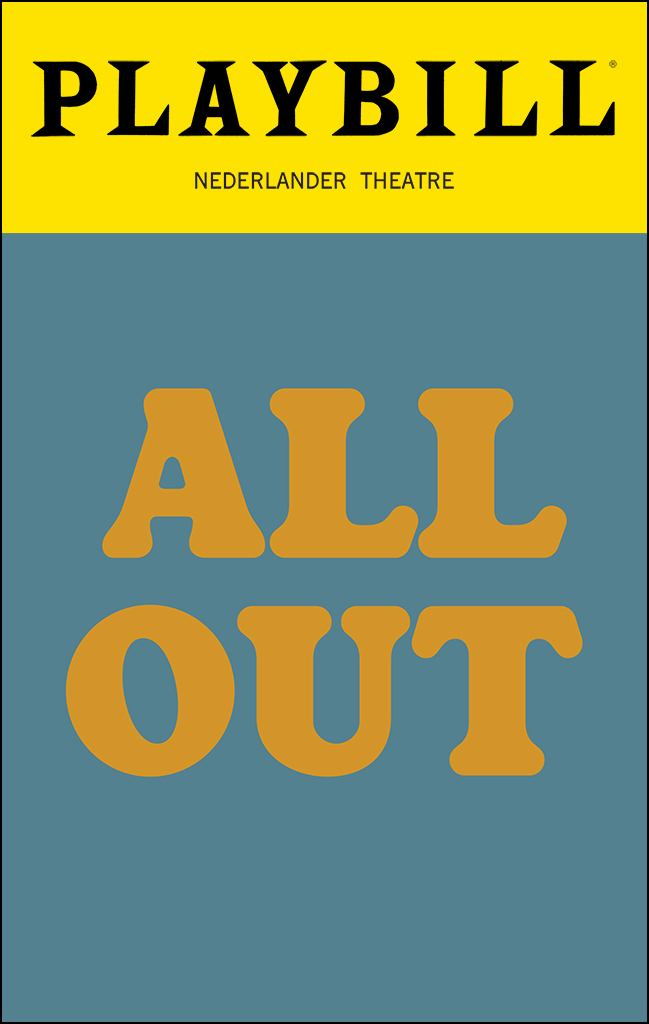 All Out: Comedy About Ambition Playbill - Opening Night