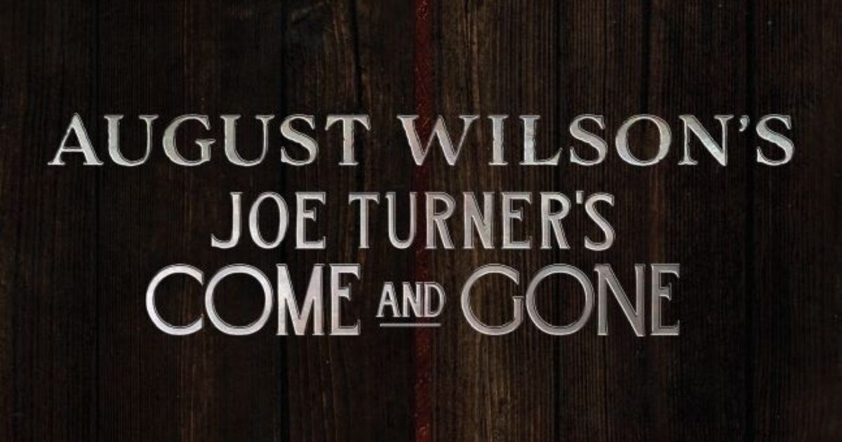 Joe Turner's Come and Gone poster