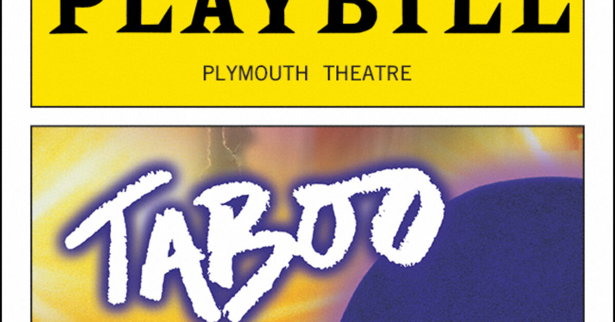 Taboo (Broadway, Gerald Schoenfeld Theatre, 2003) | Playbill