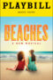 Beaches, A New Musical Playbill - Opening Night