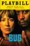 Bug Playbill - Opening Night