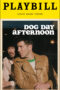 Dog Day Afternoon Playbill - April 2026