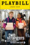Two Strangers (Carry A Cake Across New York) Playbill - Opening Night