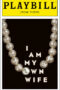 I Am My Own Wife Playbill - Opening Night, Nov 2003