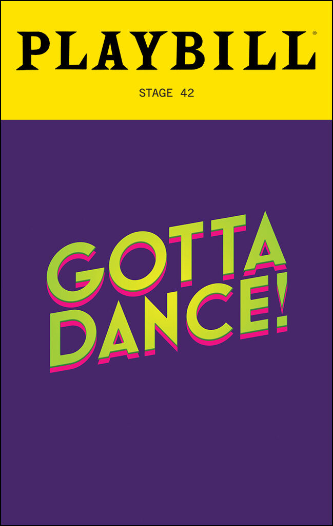 Gotta Dance! Playbill - Opening Night