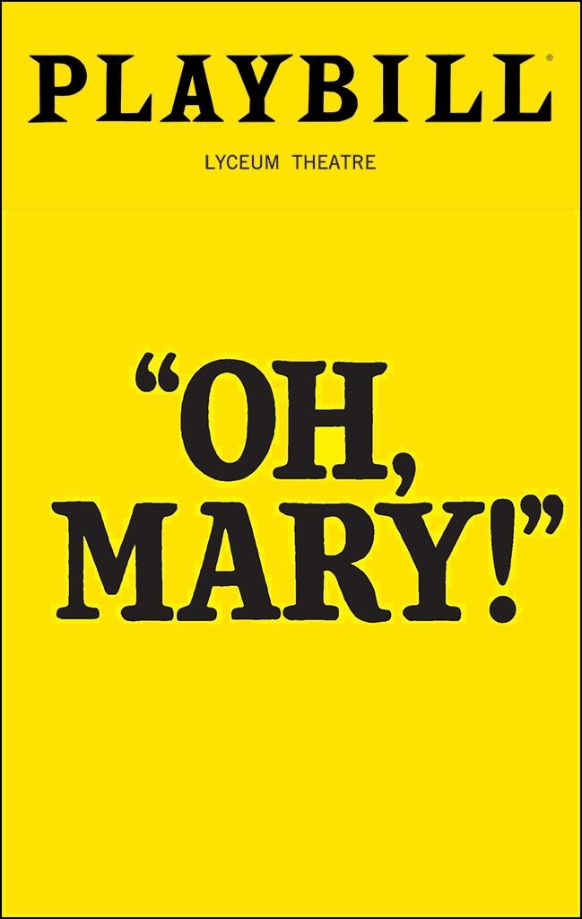 Oh, Mary! Playbill - January 2025
