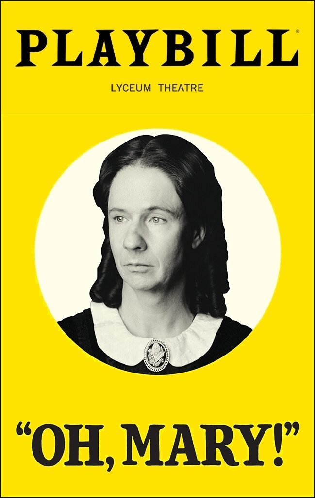 Oh, Mary! Playbill - February 2026