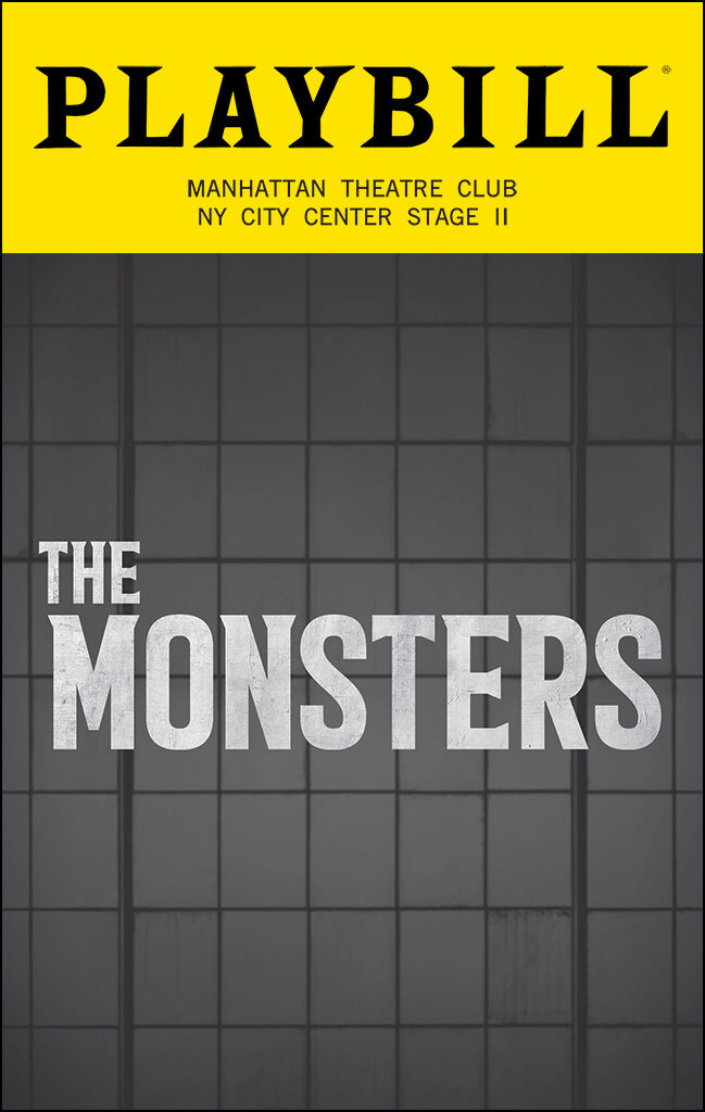 The Monsters Playbill - Opening Night