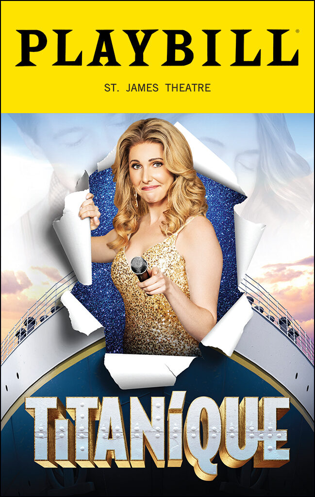 Titanique Playbill - Opening Night