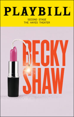 Becky Shaw Playbill - Opening Night