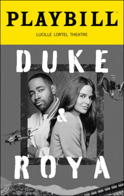 Duke & Roya Playbill - July 2025