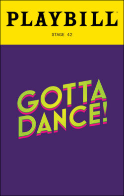 Playbill Discount for Gotta Dance!