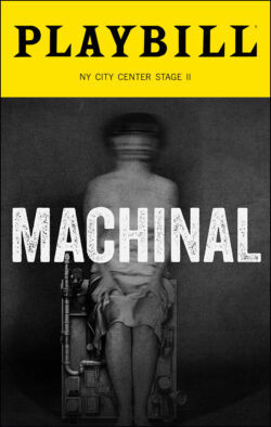 Machinal Playbill - July 2025