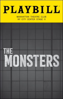 The Monsters Playbill - Opening Night