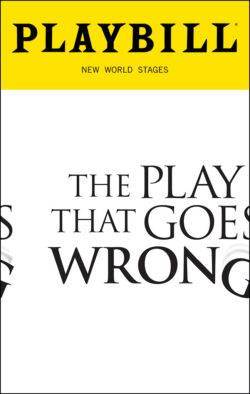 Playbill Discount for The Play That Goes Wrong